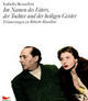 Cover: Im Namen des Vaters, der Tochter und der heiligen Geister Cover: Im Namen des Vaters, der Tochter und der heiligen Geister