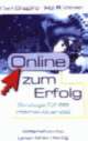 Cover: Online zum Erfolg Cover: Online zum Erfolg