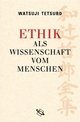 Cover: Ethik als Wissenschaft vom Menschen
