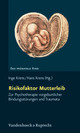Cover: Risikofaktor Mutterleib Cover: Risikofaktor Mutterleib