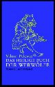 Cover: Das heilige Buch der Werw�lfe