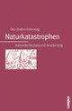 Cover: Naturkatastrophen