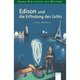 Cover: Edison und die Erfindung des Lichts Cover: Edison und die Erfindung des Lichts