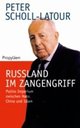 Cover: Scholl-Latour, Peter: Russland im Zangengriff
