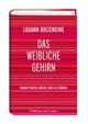 Cover: Das weibliche Gehirn Cover: Das weibliche Gehirn