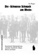 Cover: Die Schwarze Schmach am Rhein