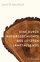 Cover: Eine kurze Naturgeschichte des letzten Jahrtausends