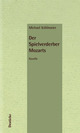 Cover: Der Spielverderber Mozarts Cover: Der Spielverderber Mozarts
