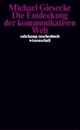 Cover: Die Entdeckung der kommunikativen Welt Cover: Die Entdeckung der kommunikativen Welt