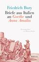 Cover: Briefe aus Italien an Goethe und Anna Amalia