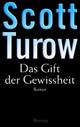 Cover: Das Gift der Gewissheit