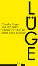 Cover: Lob der Lüge