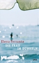 Cover: Die Frau im Dunkeln Cover: Die Frau im Dunkeln