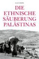 Cover: Die ethnische Säuberung Palästinas Cover: Die ethnische Säuberung Palästinas