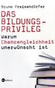 Cover: Das Bildungsprivileg Cover: Das Bildungsprivileg