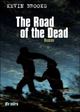 Cover: The Road Of The Dead Cover: The Road Of The Dead