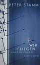 Cover: Wir fliegen Cover: Wir fliegen