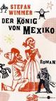 Cover: Der König von Mexiko