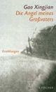 Cover: Die Angel meines Großvaters Cover: Die Angel meines Großvaters
