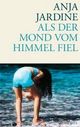 Cover: Als der Mond vom Himmel fiel
