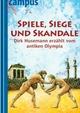 Cover: Spiele, Siege und Skandale Cover: Spiele, Siege und Skandale