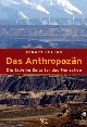 Cover: Das Anthropozän Cover: Das Anthropozän