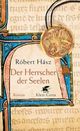 Cover: Hasz, Robert: Der Herrscher der Seelen Cover: Hasz, Robert: Der Herrscher der Seelen