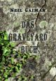 Cover: Das Graveyard-Buch Cover: Das Graveyard-Buch