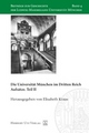 Cover: Die Universität München im Dritten Reich