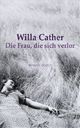 Cover: Die Frau, die sich verlor