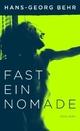 Cover: Fast ein Nomade Cover: Fast ein Nomade