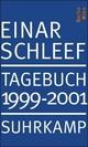 Cover: Schleef, Einar: Einar Schleef: Tagebuch 1999-2001