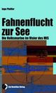 Cover: Fahnenflucht zu See