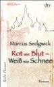 Cover: Rot wie Blut - Weiß wie Schnee Cover: Rot wie Blut - Weiß wie Schnee