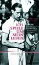 Cover: Ich spiele um mein Leben