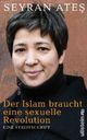 Cover: Der Islam braucht eine sexuelle Revolution 