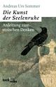 Cover: Die Kunst der Seelenruhe
