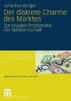 Cover: Der diskrete Charme des Marktes