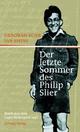 Cover: Der letzte Sommer des Philip Slier Cover: Der letzte Sommer des Philip Slier