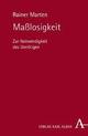 Cover: Maßlosigkeit Cover: Maßlosigkeit