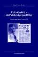 Cover: Fritz Gerlich - Ein Publizist gegen Hitler