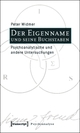 Cover: Der Eigenname und seine Buchstaben