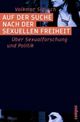 Cover: Auf der Suche nach der sexuellen Freiheit Cover: Auf der Suche nach der sexuellen Freiheit