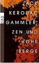 Cover: Gammler, Zen und hohe Berge Cover: Gammler, Zen und hohe Berge