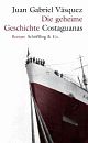 Cover: Die geheime Geschichte Costaguanas Cover: Die geheime Geschichte Costaguanas