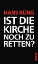 Cover: Ist die Kirche noch zu retten