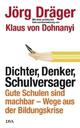 Cover: Dichter, Denker und Schulversager Cover: Dichter, Denker und Schulversager