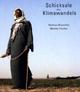 Cover: Schicksale des Klimawandels Cover: Schicksale des Klimawandels