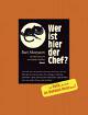 Cover: Wer ist hier der Chef? Cover: Wer ist hier der Chef?