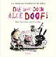 Cover: Die sind doch alle doof!